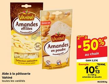 Promotions Amandes en poudre - Vahine - Valide de 31/10/2023 à 07/11/2023 chez Carrefour