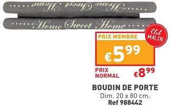 Promotions Boudin de porte - Produit maison - Trafic  - Valide de 02/11/2023 à 06/11/2023 chez Trafic