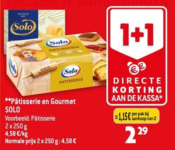 Promoties Pâtisserie en gourmet solo - Solo - Geldig van 01/11/2023 tot 07/11/2023 bij Smatch
