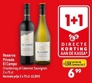 Promoties Reserva privada el campo chardonnay of cabernet sauvignon - Rode wijnen - Geldig van 01/11/2023 tot 07/11/2023 bij Smatch