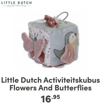 Promoties Little dutch activiteitskubus flowers and butterflies - Little Dutch - Geldig van 05/11/2023 tot 11/11/2023 bij Baby & Tiener Megastore