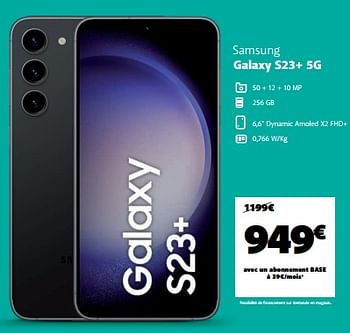 Promotions Samsung galaxy s23+ 5g - Samsung - Valide de 31/10/2023 à 13/11/2023 chez Base