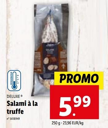 Promotions Salami à la truffe - Deluxe - Valide de 08/11/2023 à 14/11/2023 chez Lidl