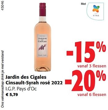 Promoties Jardin des cigales cinsault-syrah rosé 2022 i.g.p. pays d’oc - Rosé wijnen - Geldig van 02/11/2023 tot 14/11/2023 bij Colruyt