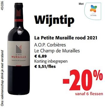 Promoties La petite muraille rood 2021 a.o.p. corbières le champ de murailles - Rode wijnen - Geldig van 02/11/2023 tot 14/11/2023 bij Colruyt