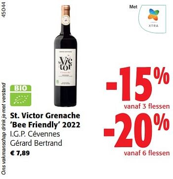 Promoties St. victor grenache bee friendly 2022 i.g.p. cévennes gérard bertrand - Rode wijnen - Geldig van 02/11/2023 tot 14/11/2023 bij Colruyt