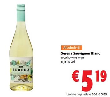Promoties Serena sauvignon blanc alcoholvrije wijn - Witte wijnen - Geldig van 02/11/2023 tot 14/11/2023 bij Colruyt