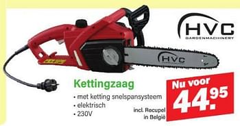 Promoties Hvc kettingzaag - HVC - Geldig van 29/10/2023 tot 19/11/2023 bij Van Cranenbroek