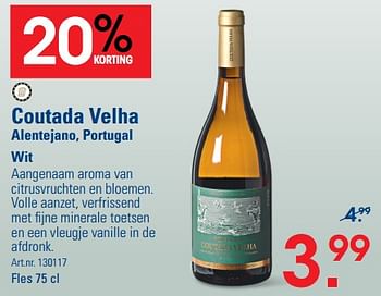 Promoties Coutada velha alentejano, portugal wit - Witte wijnen - Geldig van 26/10/2023 tot 13/11/2023 bij Sligro