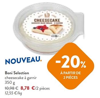 Promotions Boni selection cheesecake à garnir - Boni - Valide de 02/11/2023 à 14/11/2023 chez OKay