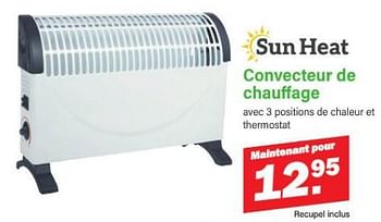 Promotions Convecteur de chauffage - Sun Heat - Valide de 29/10/2023 à 19/11/2023 chez Van Cranenbroek