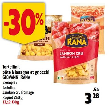 Promotions Tortellini, pâte à lasagne et gnocchi giovanni rana - Giovanni rana - Valide de 08/11/2023 à 14/11/2023 chez Smatch