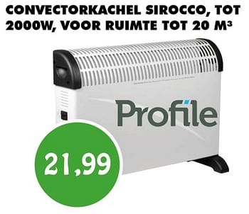 Promotions Profile convectorkachel sirocco - Profile - Valide de 07/11/2023 à 30/11/2023 chez Bouwcenter Frans Vlaeminck