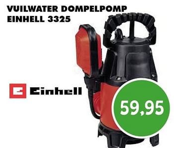 Promoties Vuilwater dompelpomp einhell 3325 - Einhell - Geldig van 07/11/2023 tot 30/11/2023 bij Bouwcenter Frans Vlaeminck