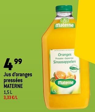 Promotions Jus d’oranges pressées materne - Materne - Valide de 08/11/2023 à 14/11/2023 chez Match