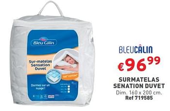 Promotions Surmatelas senation duvet - Bleu Calin - Valide de 08/11/2023 à 13/11/2023 chez Trafic