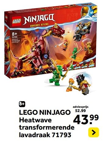 Promoties Lego ninjago heatwave transformerende lavadraak 71793 - Lego - Geldig van 13/10/2023 tot 05/12/2023 bij Intertoys