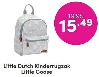 Promoties Little dutch kinderrugzak little goose - Little Dutch - Geldig van 12/11/2023 tot 02/01/2024 bij Baby & Tiener Megastore