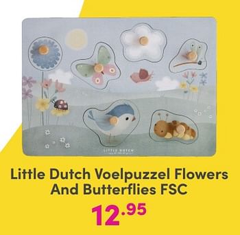 Promoties Little dutch voelpuzzel flowers and butterflies fsc - Little Dutch - Geldig van 12/11/2023 tot 02/01/2024 bij Baby & Tiener Megastore