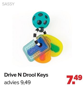 Promoties Drive n drool keys - Sassy - Geldig van 06/11/2023 tot 02/12/2023 bij Baby-Dump