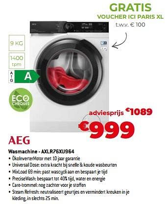 Promoties Aeg wasmachine - axlr76xu964 - AEG - Geldig van 03/11/2023 tot 30/11/2023 bij Exellent