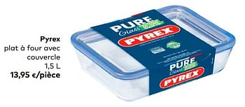 Promotions Pyrex plat à four avec couvercle - Pyrex - Valide de 08/11/2023 à 05/12/2023 chez Bioplanet