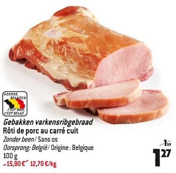 Promoties Gebakken varkensribgebraad rôti de porc au carré cuit - Huismerk - Match - Geldig van 15/11/2023 tot 21/11/2023 bij Match