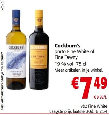 Promoties Cockburn’s porto fine white of fine tawny - Cockburn's - Geldig van 15/11/2023 tot 28/11/2023 bij Colruyt