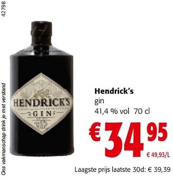 Promoties Hendrick’s gin - Hendrick's - Geldig van 15/11/2023 tot 28/11/2023 bij Colruyt
