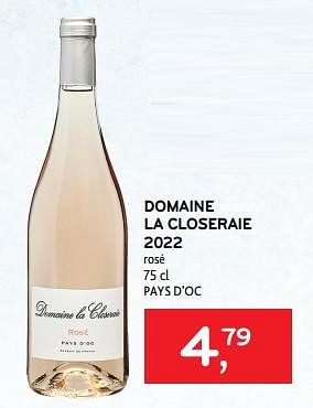 Promoties Domaine la closeraie 2022 rosé - Rosé wijnen - Geldig van 15/11/2023 tot 28/11/2023 bij Alvo