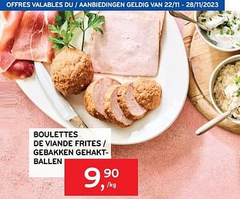 Promotions Boulettes de viande frites - Produit maison - Alvo - Valide de 15/11/2023 à 28/11/2023 chez Alvo