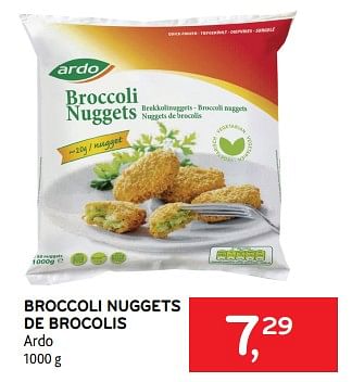 Promotions Broccoli nuggets de brocolis ardo - Ardo - Valide de 15/11/2023 à 28/11/2023 chez Alvo