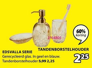 Promoties Edsvalla tandenborstelhouder - Huismerk - Jysk - Geldig van 20/11/2023 tot 26/11/2023 bij Jysk