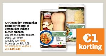 Promotions Ah gesneden verspakket indiase butter chicken - Produit Maison - Albert Heijn - Valide de 20/11/2023 à 26/11/2023 chez Albert Heijn