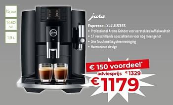Promoties Jura espresso - xjju15355 - Jura - Geldig van 17/11/2023 tot 27/11/2023 bij Exellent