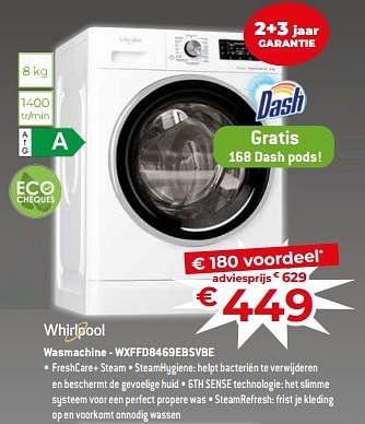 Promoties Whirlpool wasmachine - wxffd8469ebsvbe - Whirlpool - Geldig van 17/11/2023 tot 27/11/2023 bij Exellent