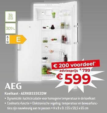 Promoties Aeg koelkast - aerkb333e2dw - AEG - Geldig van 17/11/2023 tot 27/11/2023 bij Exellent