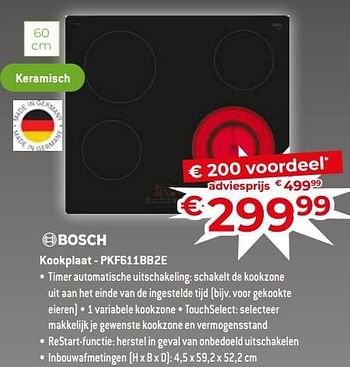 Promoties Bosch kookplaat - pkf611bb2e - Bosch - Geldig van 17/11/2023 tot 27/11/2023 bij Exellent