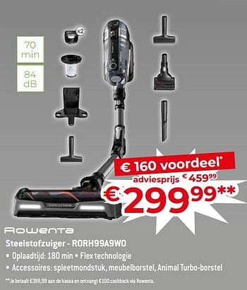Promoties Rowenta steelstofzuiger - rorh99a9wo - Rowenta - Geldig van 17/11/2023 tot 27/11/2023 bij Exellent