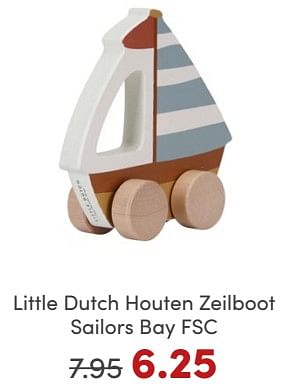 Promoties Little dutch houten zeilboot sailors bay fsc - Little Dutch - Geldig van 19/11/2023 tot 27/11/2023 bij Baby & Tiener Megastore