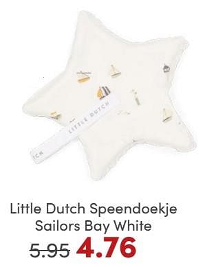 Promoties Little dutch speendoekje sailors bay white - Little Dutch - Geldig van 19/11/2023 tot 27/11/2023 bij Baby & Tiener Megastore