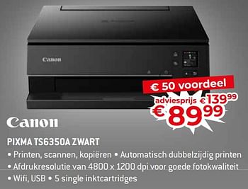 Promotions Canon pixma ts6350a zwart - Canon - Valide de 17/11/2023 à 27/11/2023 chez Exellent