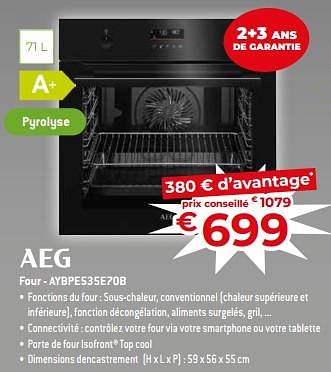 Promotions Aeg four - aybpe535e70b - AEG - Valide de 17/11/2023 à 27/11/2023 chez Exellent