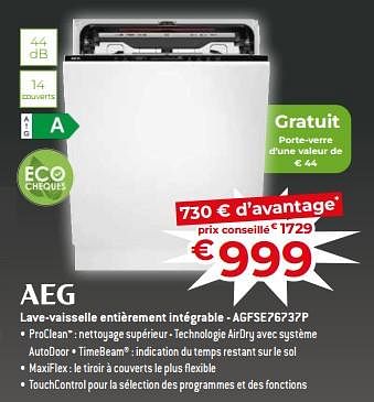 Promotions Aeg lave-vaisselle entièrement intégrable - agfse76737p - AEG - Valide de 17/11/2023 à 27/11/2023 chez Exellent