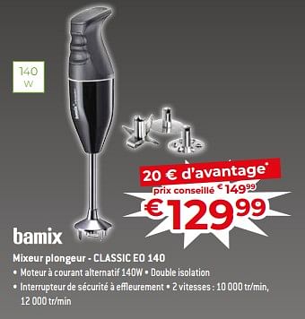 Promotions Bamix mixeur plongeur - classic eo 140 - Bamix - Valide de 17/11/2023 à 27/11/2023 chez Exellent