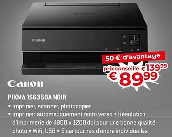 Promotions Canon pixma ts6350a noir - Canon - Valide de 17/11/2023 à 27/11/2023 chez Exellent