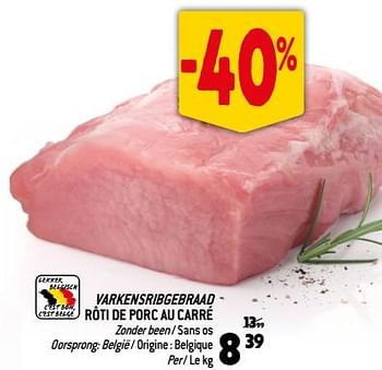 Promoties Arkensribgebraad rôti de porc au carré - Huismerk - Match - Geldig van 22/11/2023 tot 28/11/2023 bij Match