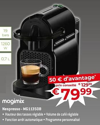 Promotions Magimix nespresso - mg11350b - Magimix - Valide de 17/11/2023 à 27/11/2023 chez Exellent