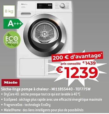 Promotions Miele sèche-linge pompe à chaleur - mi11855440 - tef775w - Miele - Valide de 17/11/2023 à 27/11/2023 chez Exellent