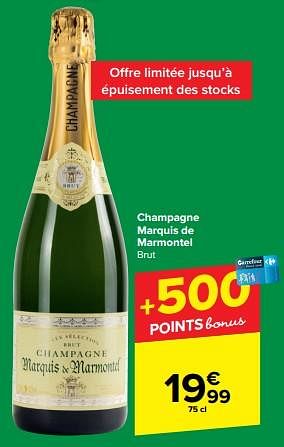 Promotions Champagne marquis de marmontel brut - Champagne - Valide de 22/11/2023 à 28/11/2023 chez Carrefour Express